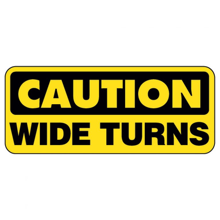 CAUTION WIDE TURN DECAL - Ms. Carita Safetruck