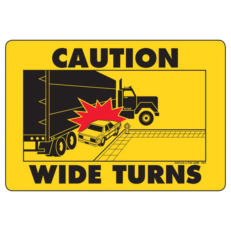 CAUTION WIDE TURN DECAL - Ms. Carita Safetruck